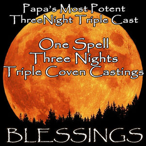 Blessings Voodoo Spell Three Night Triple Coven Casting
