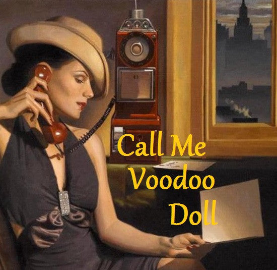 Call Me Voodoo Doll
