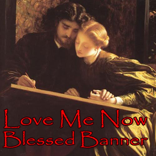 Love Me Now Voodoo Spell Blessed Banner