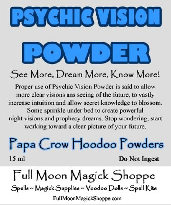 Psychic Vision Hoodoo Powder enhances ability, allows visions, tells you when others lie.
