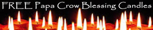 FREE Blessing Candles as a Gift from Papa Crow