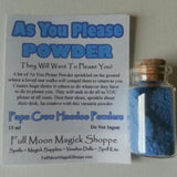 As You Please Hoodoo Powder allows you to get away with things, control others, make them please you.