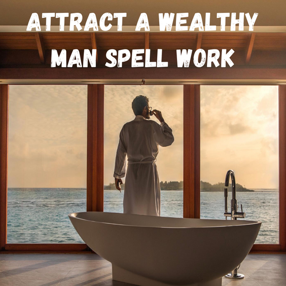 Attract A Wealthy Man Spell
