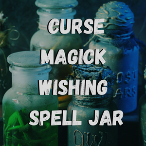 Curse Magick Wishing Spell Jar
