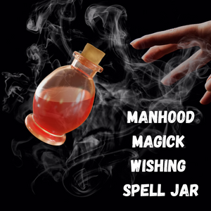 Manhood Magick Wishing Spell Jar