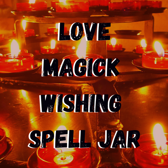Love Magick Wishing Spell Jar