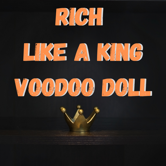 Rich Like A King Doll