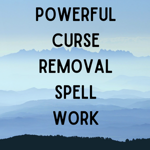 Powerful Curse Removal Spell Voodoo Spell