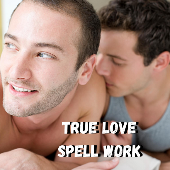 True Love Spell Work