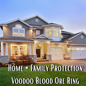 Home + Family Protection Voodoo Blood Ore Ring