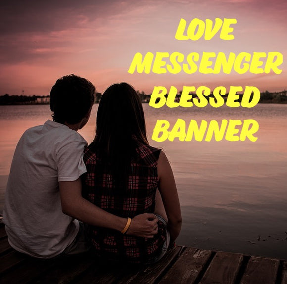 Love Messenger Blessed Banner