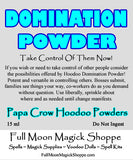 Domination Poder allows you control over bosses, family, friends, and loved one.