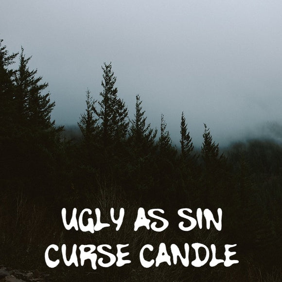 Ugly As Sin Curse Candle