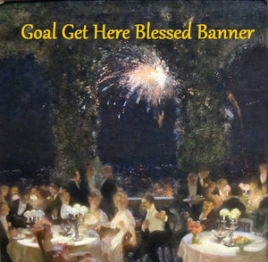 Goal Get Here Blessed Banner