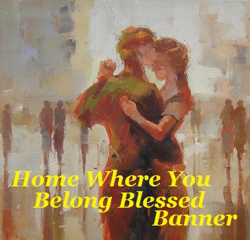 Home Where You Belong Blessed Banner