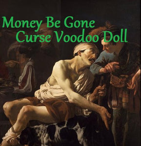 Money Be Gone Curse Voodoo Doll