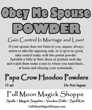 Obey Me Spouse Hoodoo Powder gives you total control of your spouse