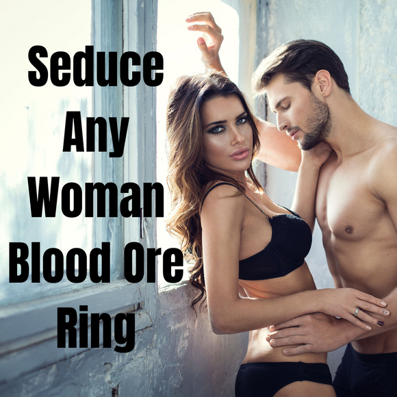 Seduce Any Woman Blood Ore Ring