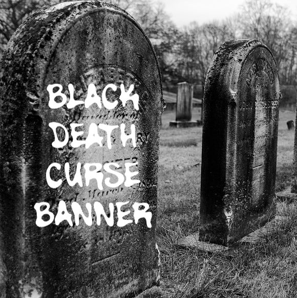 Black Death Curse Banner