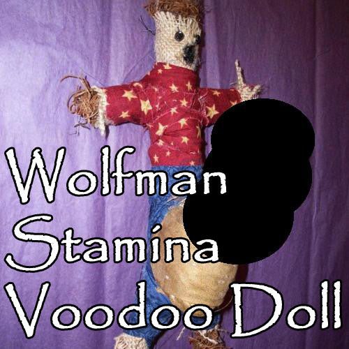 Wolfman Sex Stamina Voodoo Doll Offers Huge Sex Power Increase All Night Long